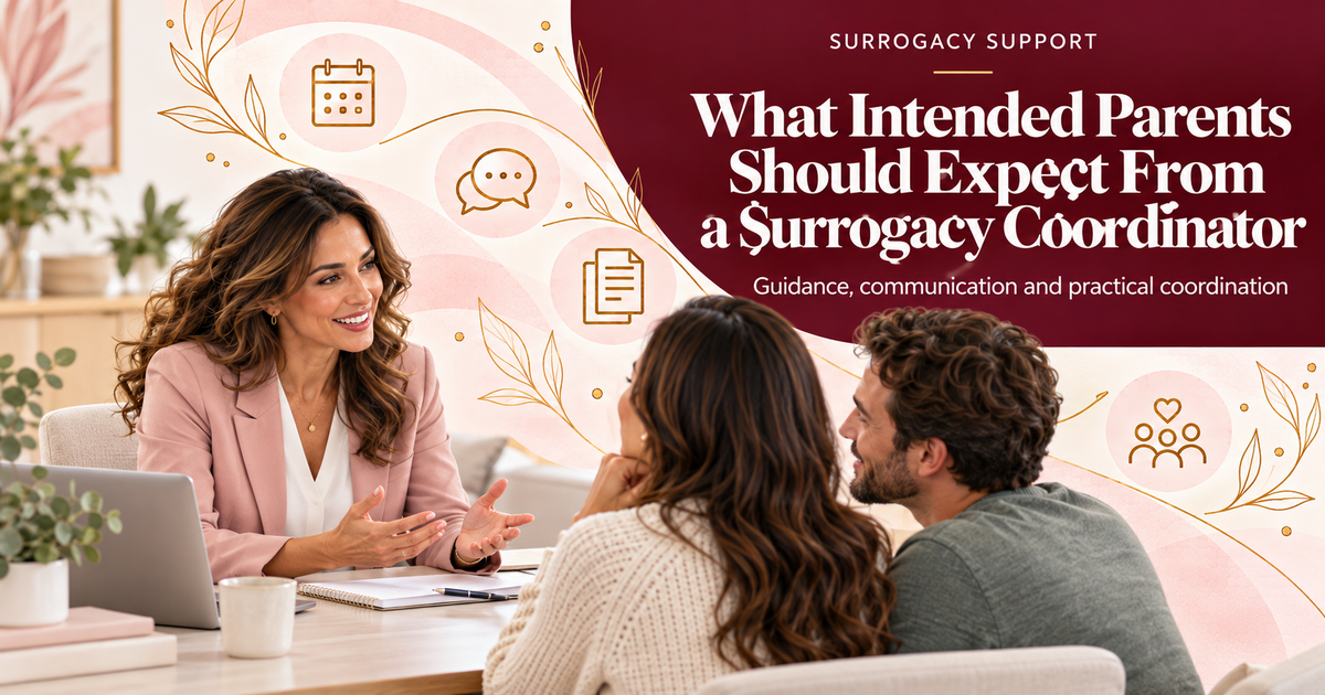 What Intended Parents Should Expect From a Surrogacy Coordinator